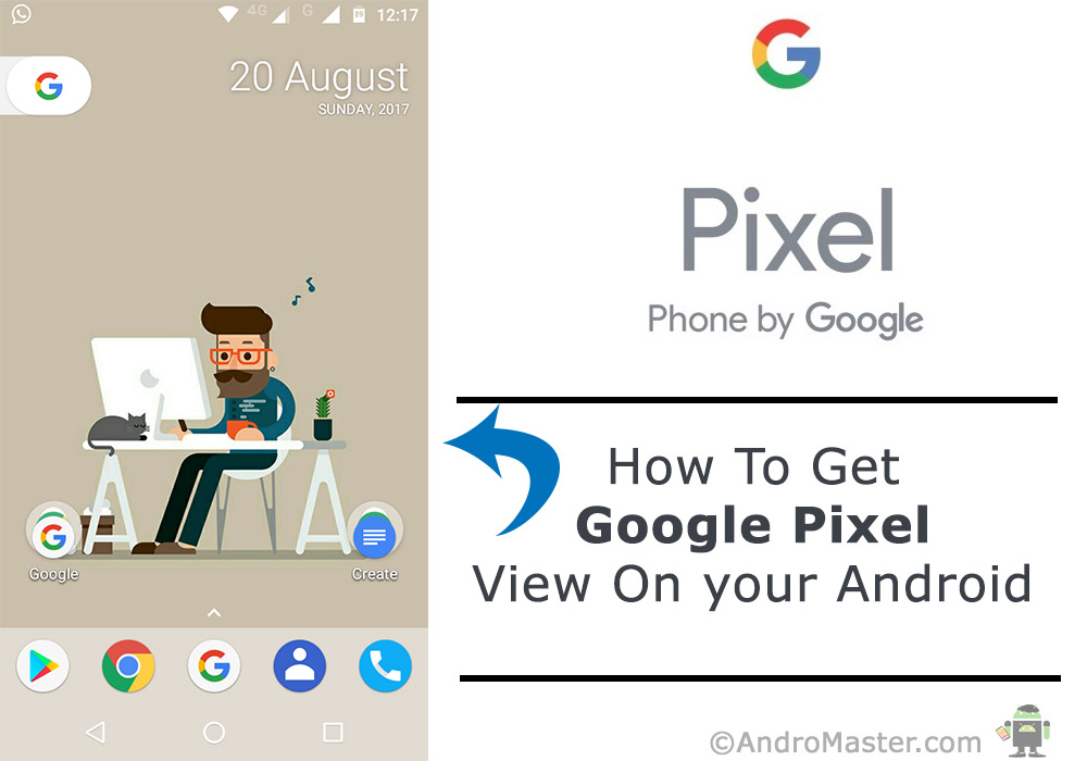 How to get Google Pixel look on your android phone